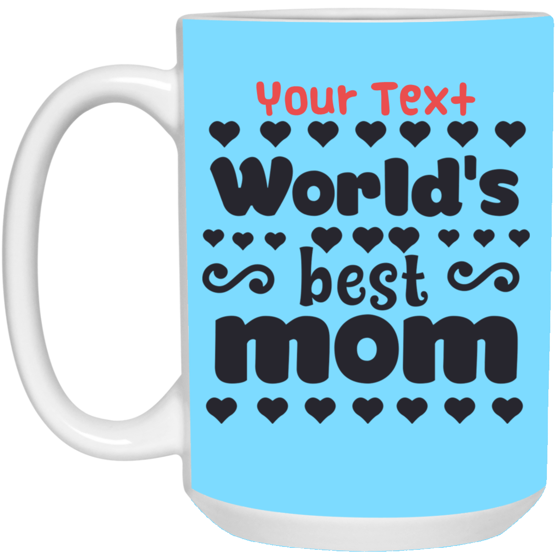 Worlds Best Mom 21504 15 oz. White Mug - JaZazzy 