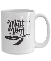 Thumbnail for Funny Dog Mug-Mutt Mom-Funny Mutt Mug