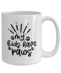Thumbnail for Funny Pet Mug-My Kids Have Paws-Fun Pet Coffee Cup