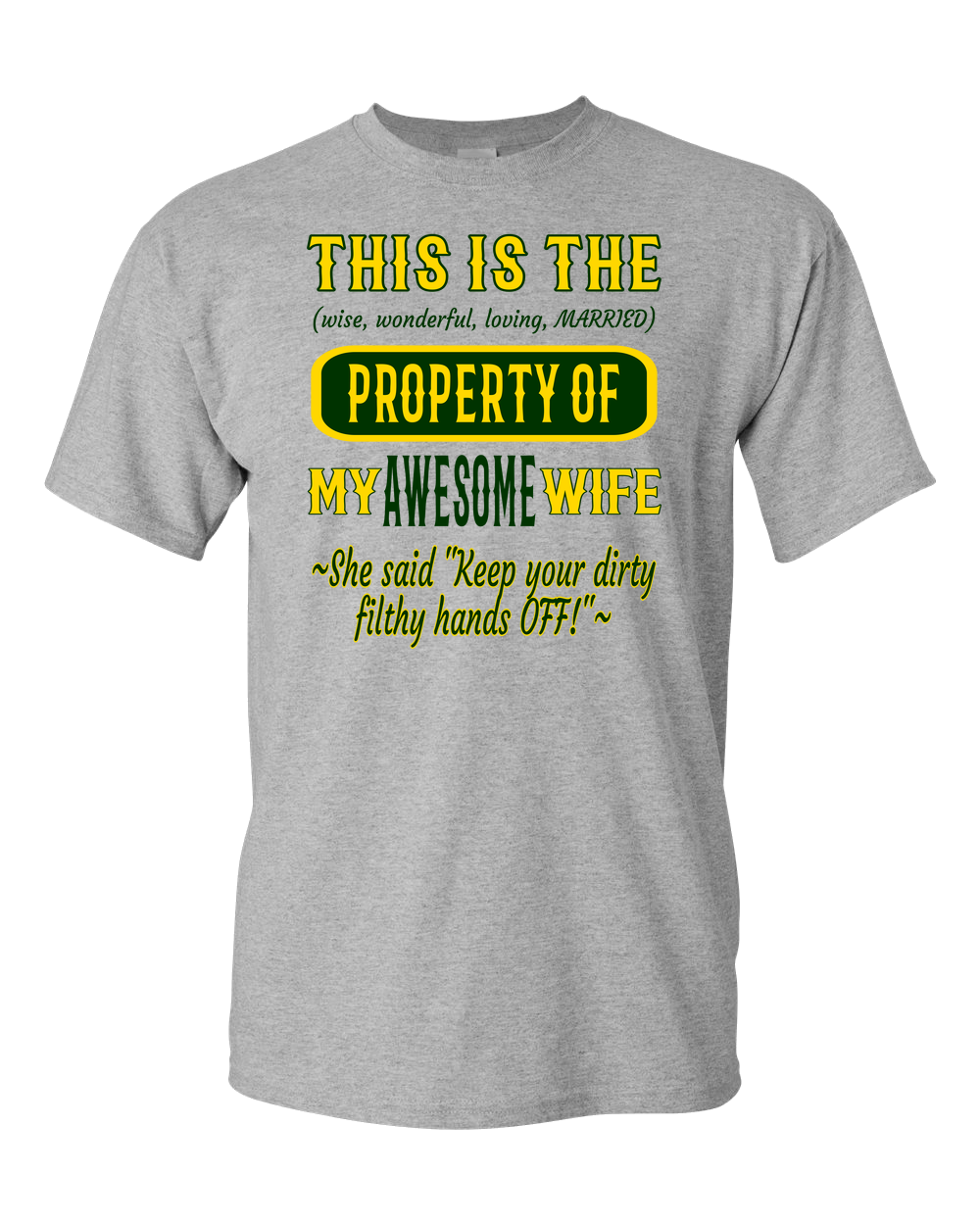 Adult Unisex T-Shirt_Property of Awesome Wife_GB_Athletic Heather - JaZazzy 