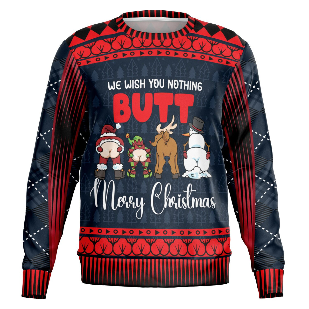 “We Wish You Nothing Butt” Funny Christmas Sweat