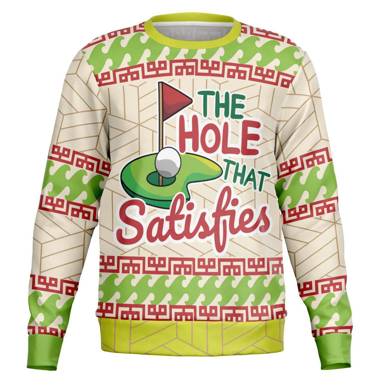 The Hole That Satisfies Golf Sweatshirt