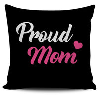 Thumbnail for PROUD MOM PILLOW - JaZazzy 