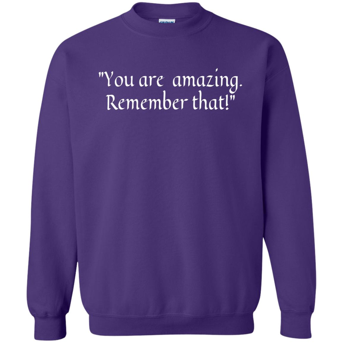 Crewneck-You Are Amazing_Remember That-Maroon - JaZazzy 