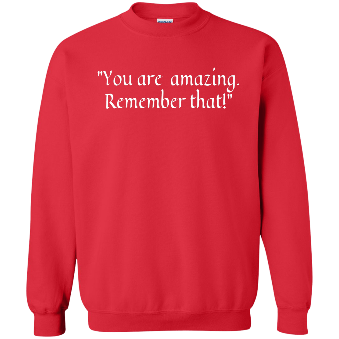 Crewneck-You Are Amazing_Remember That-Maroon - JaZazzy 