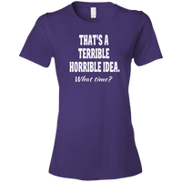 Thumbnail for T-shirt-That's a Terrible_Horrible_Idea-Black - JaZazzy 