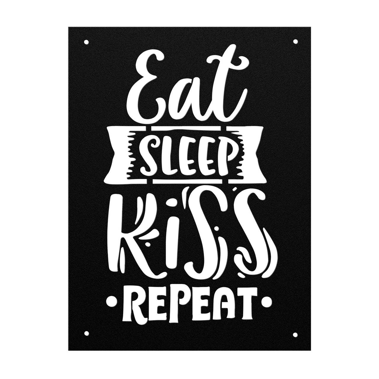Eat sleep kiss repeat-Steel Wall Art