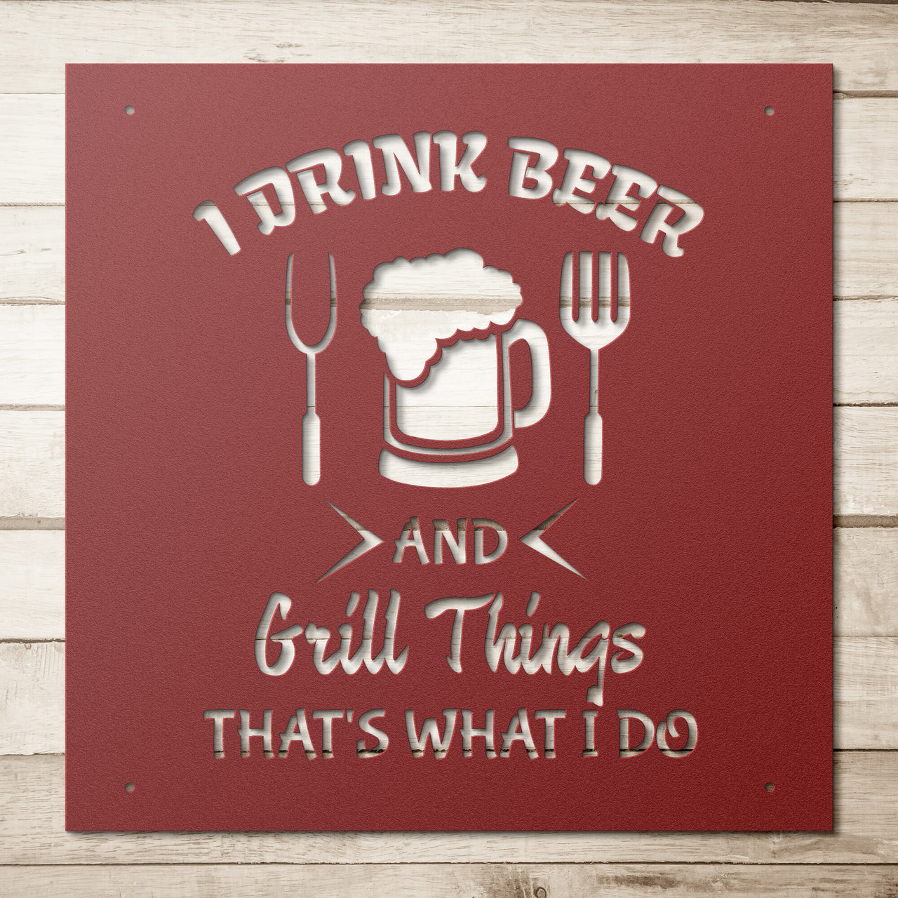 I drink beer and grill things-V3_Steel Wall Art