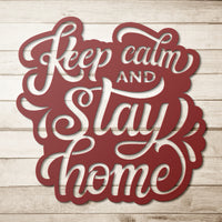 Thumbnail for Keep Calm and Stay Home -Steel Wall Art