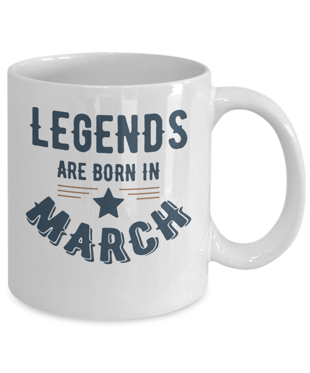 March Legends Birthday Mug 11.oz