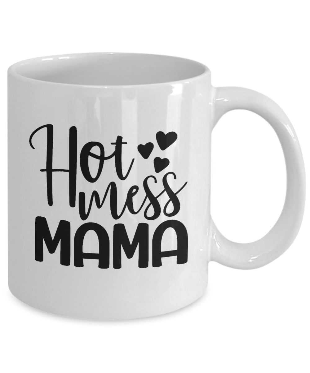 Hot Mess Mama fun coffee mug