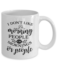 Thumbnail for Funny Mug-I Don't Like Morning People-Funny Cup