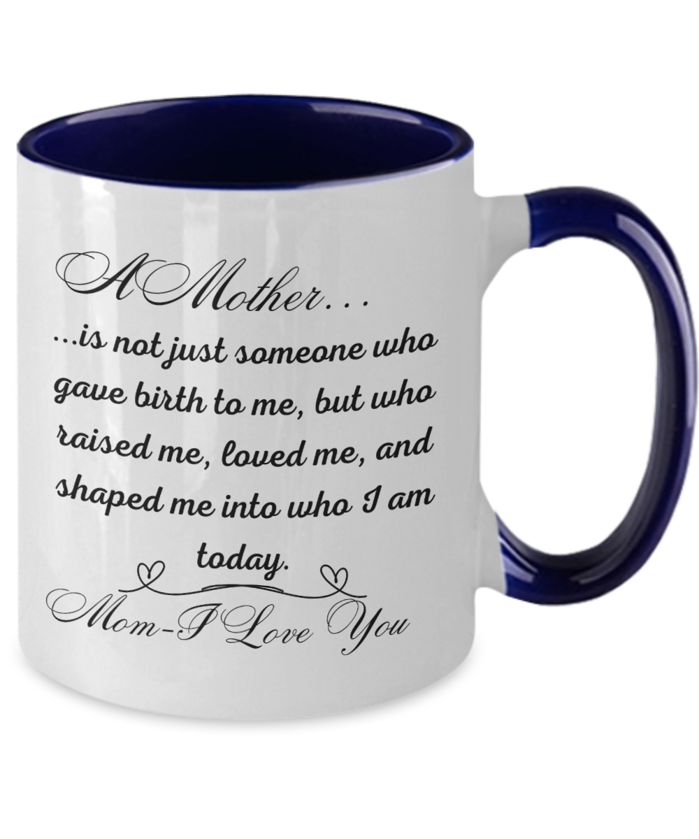 A Mother Is Not...2-tone mug