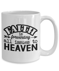 Thumbnail for FAITH Mug-FORWARDING ALL ISSUES coffee cup