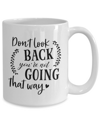 Thumbnail for inspirational coffee mug-don't look back