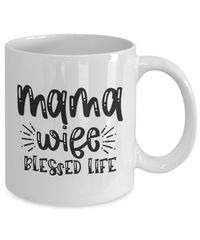 Thumbnail for Funny Mom Mug-Mama wife blessed life-Mama Coffee Cup