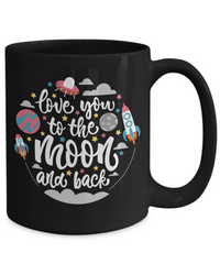 Thumbnail for Love you to the moon and back-fun mug