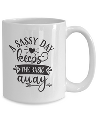 Thumbnail for A sassy day keeps the basic away-Mug
