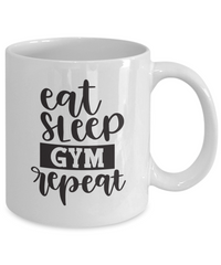 Thumbnail for Funny Mug - Eat, Sleep, Gym, Repeat - Coffee Cup