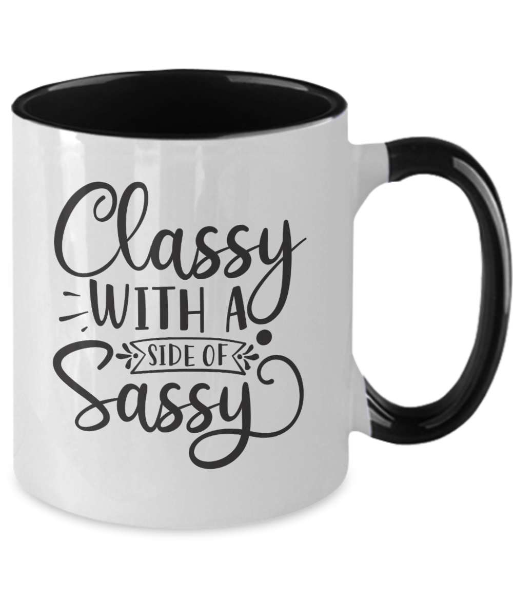 Classy with a side of sassy-Two Tone Mug