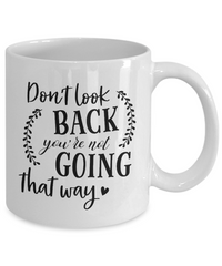 Thumbnail for inspirational coffee mug-don't look back