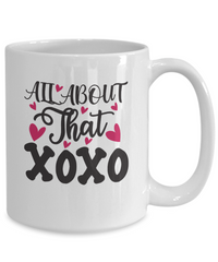 Thumbnail for All About That -love-XO-Mug