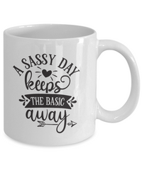 Thumbnail for A sassy day keeps the basic away-Mug
