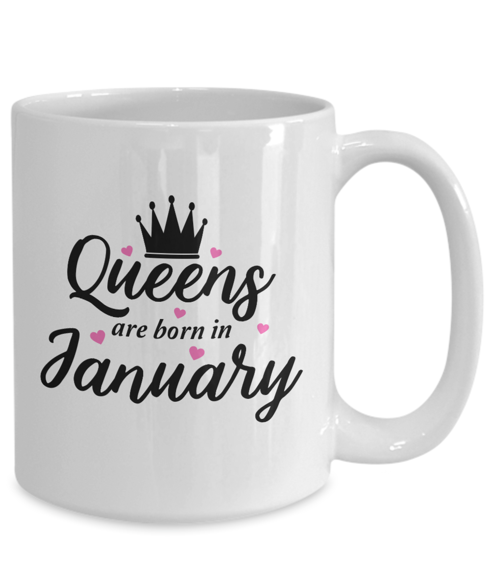 Fun Birthday Mug-Queens are Born in January v2