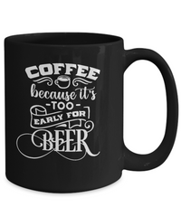 Thumbnail for Coffee because beer-fun cup
