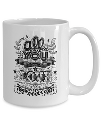 Thumbnail for All you need is love-mug 15.oz