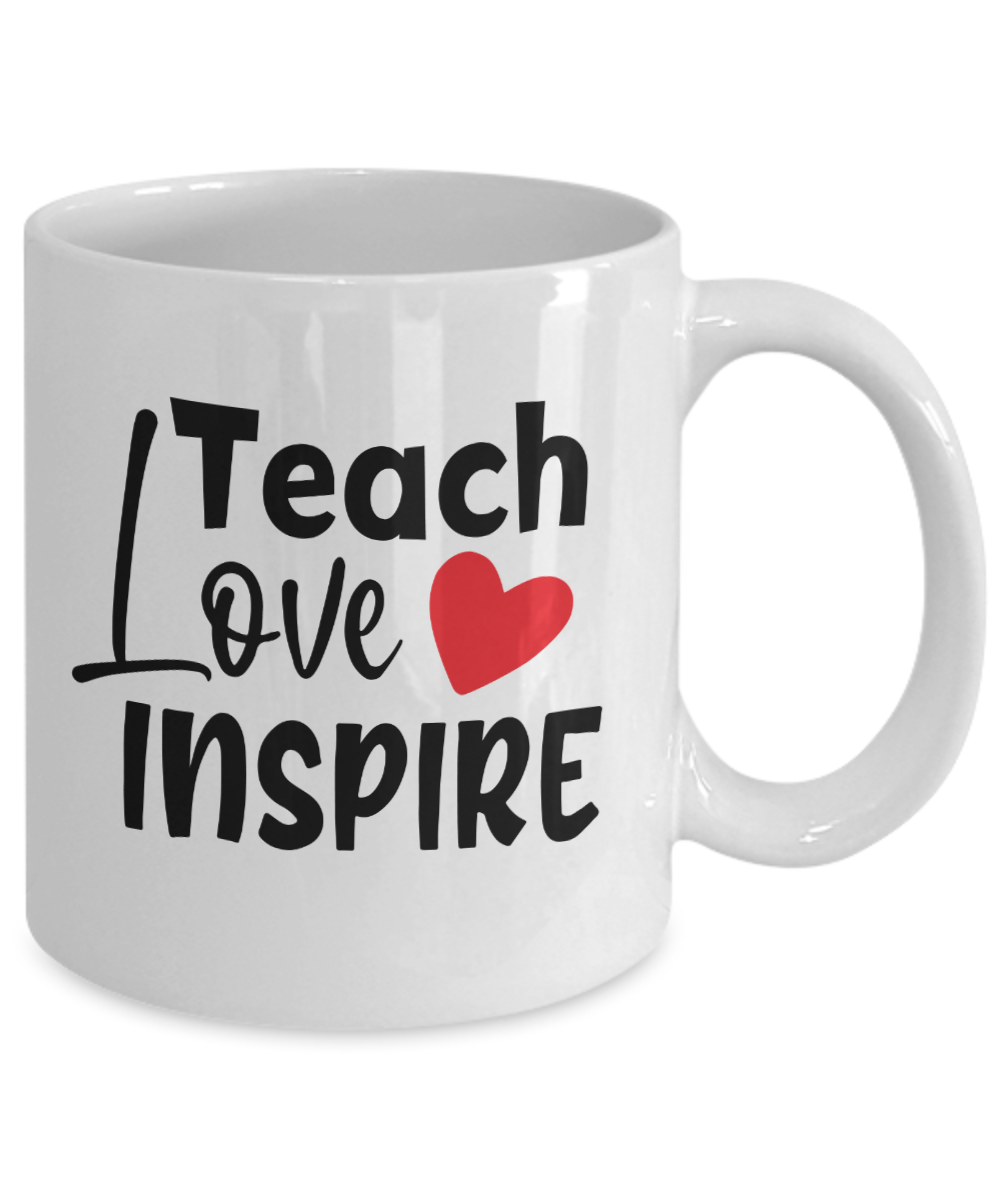 Teacher Mug-Teach Love Inspire-Teacher Coffee Mug