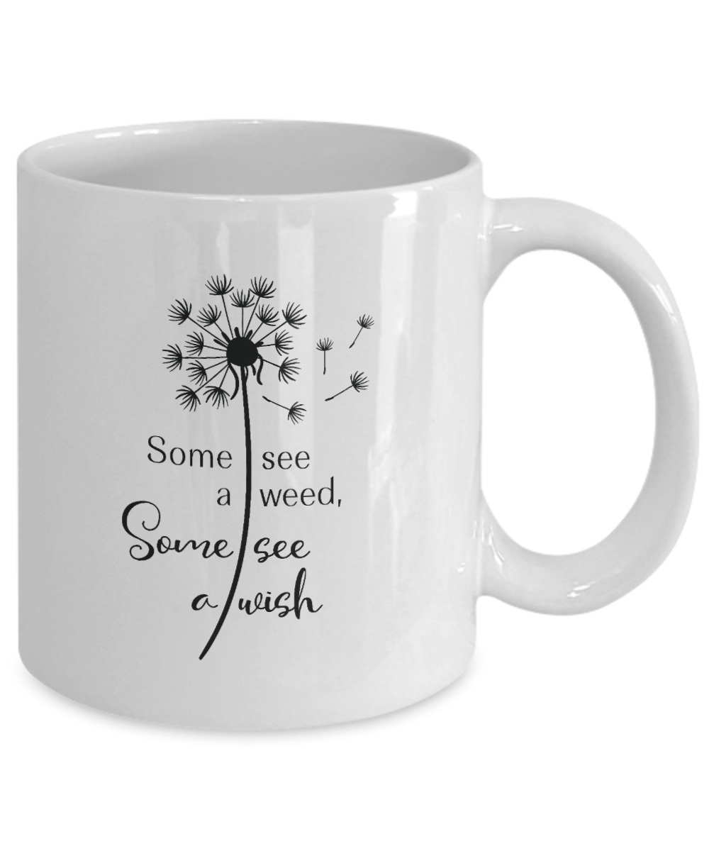 Funny Mug - Some see a wish - Coffee Cup