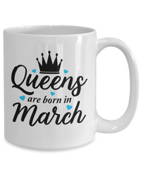 Thumbnail for Fun Birthday Mug-Queens are Born in March v2