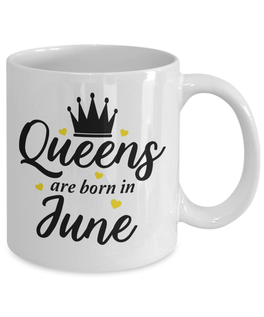 Fun Birthday Mug-Queens are Born in June v2