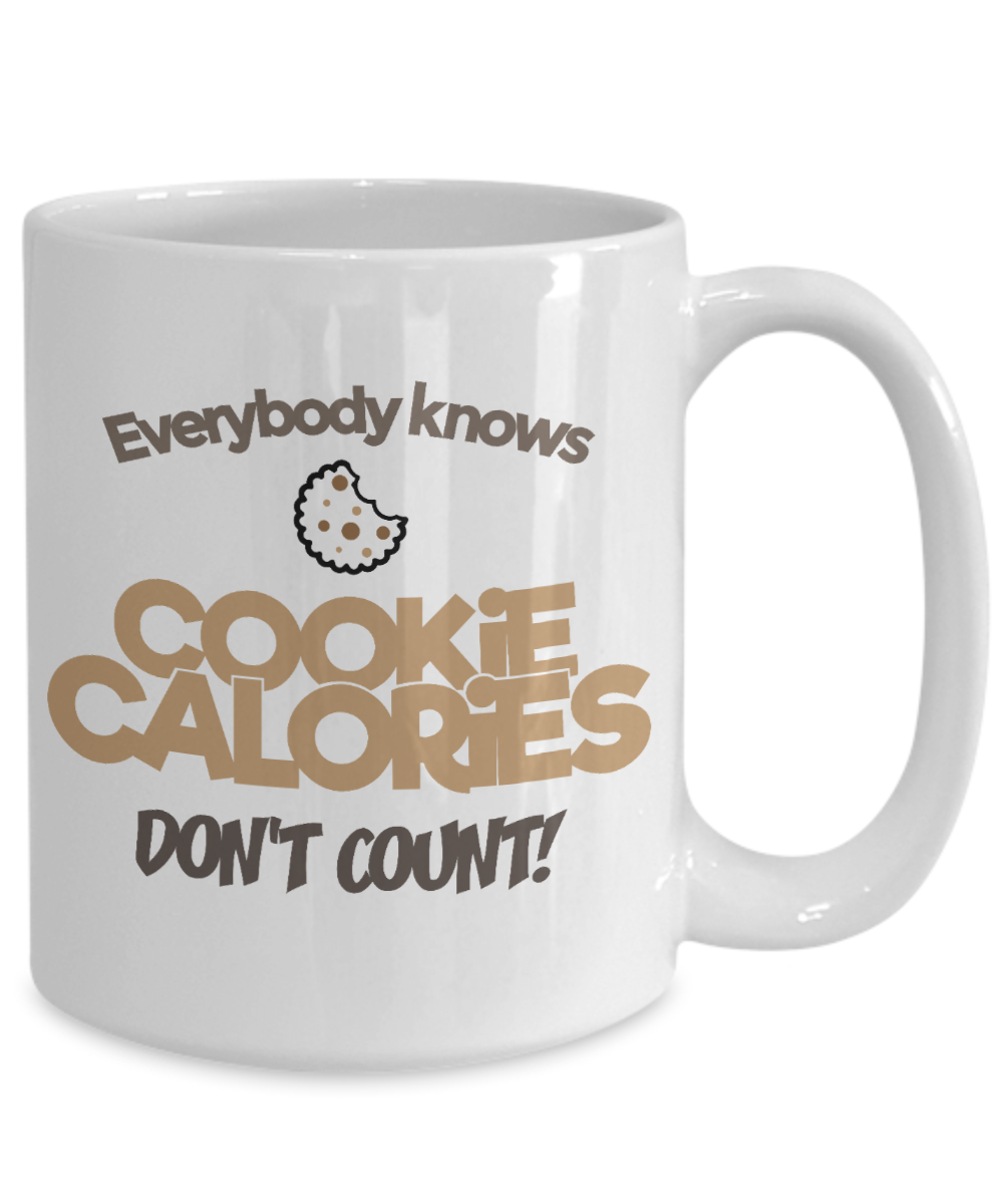 Cookie Calories Don't Count-Coffee Mug