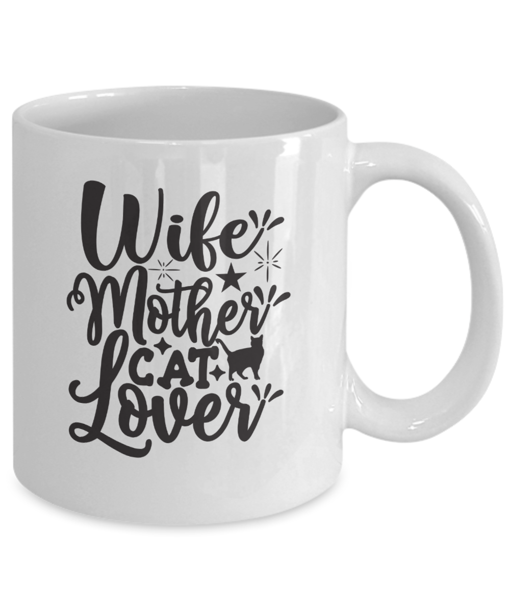 Wife Mother Cat Lover-Cat Coffee Cup