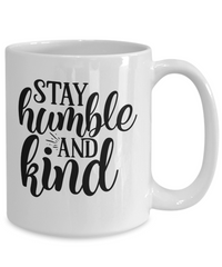 Thumbnail for Inspirational Mug-Stay humble and kind-Coffee Cup