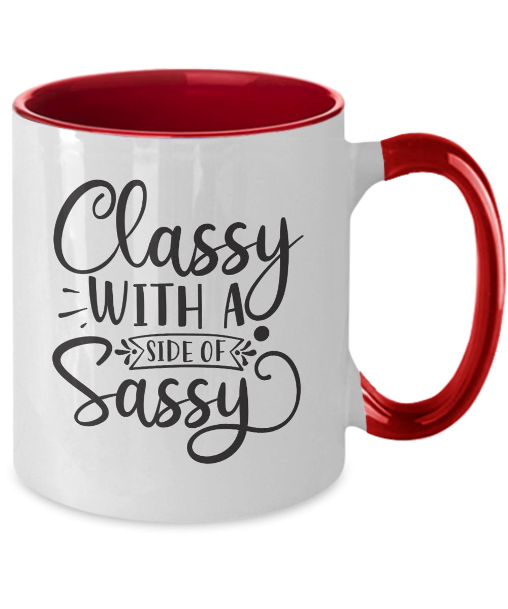 Classy with a side of sassy-Two Tone Mug