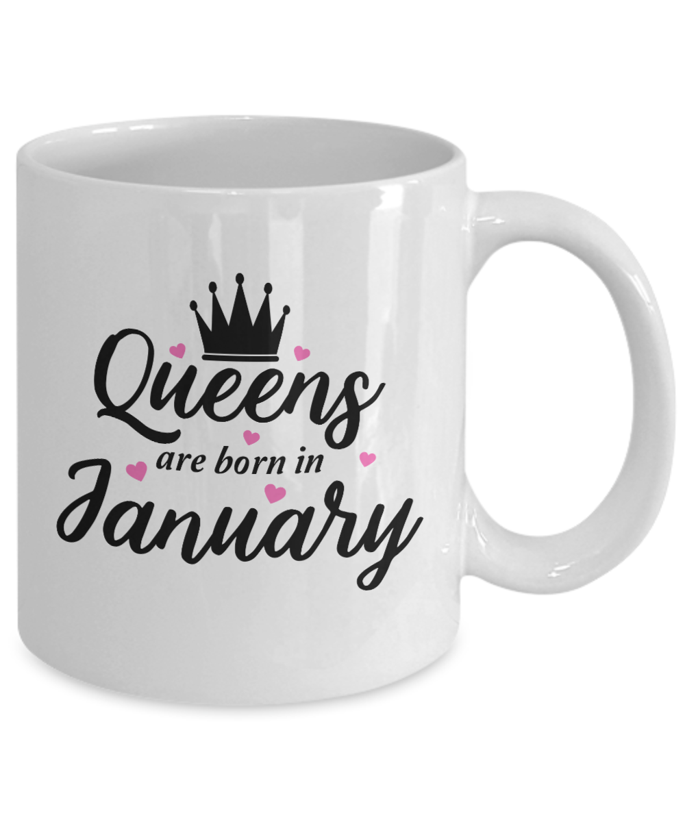 Fun Birthday Mug-Queens are Born in January v2