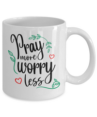 Thumbnail for Faith coffee mug-pray more worry less v2