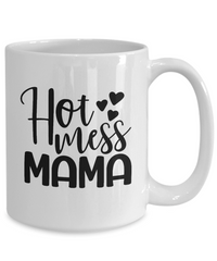 Thumbnail for Hot Mess Mama fun coffee mug