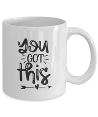 Thumbnail for Inspirational Mug You got this Coffee Cup