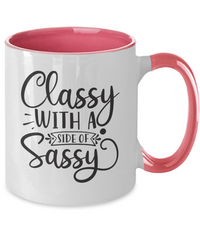 Thumbnail for Classy with a side of sassy-Two Tone Mug