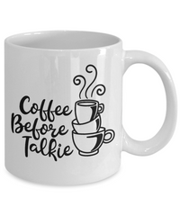 Thumbnail for Coffee Before Talkie Mug 11.oz