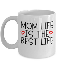 Thumbnail for Mom Life Is The Best Life-fun coffee mug