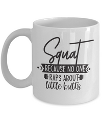 Thumbnail for Funny Mug - No One Raps About Little Butts - Coffee Mug
