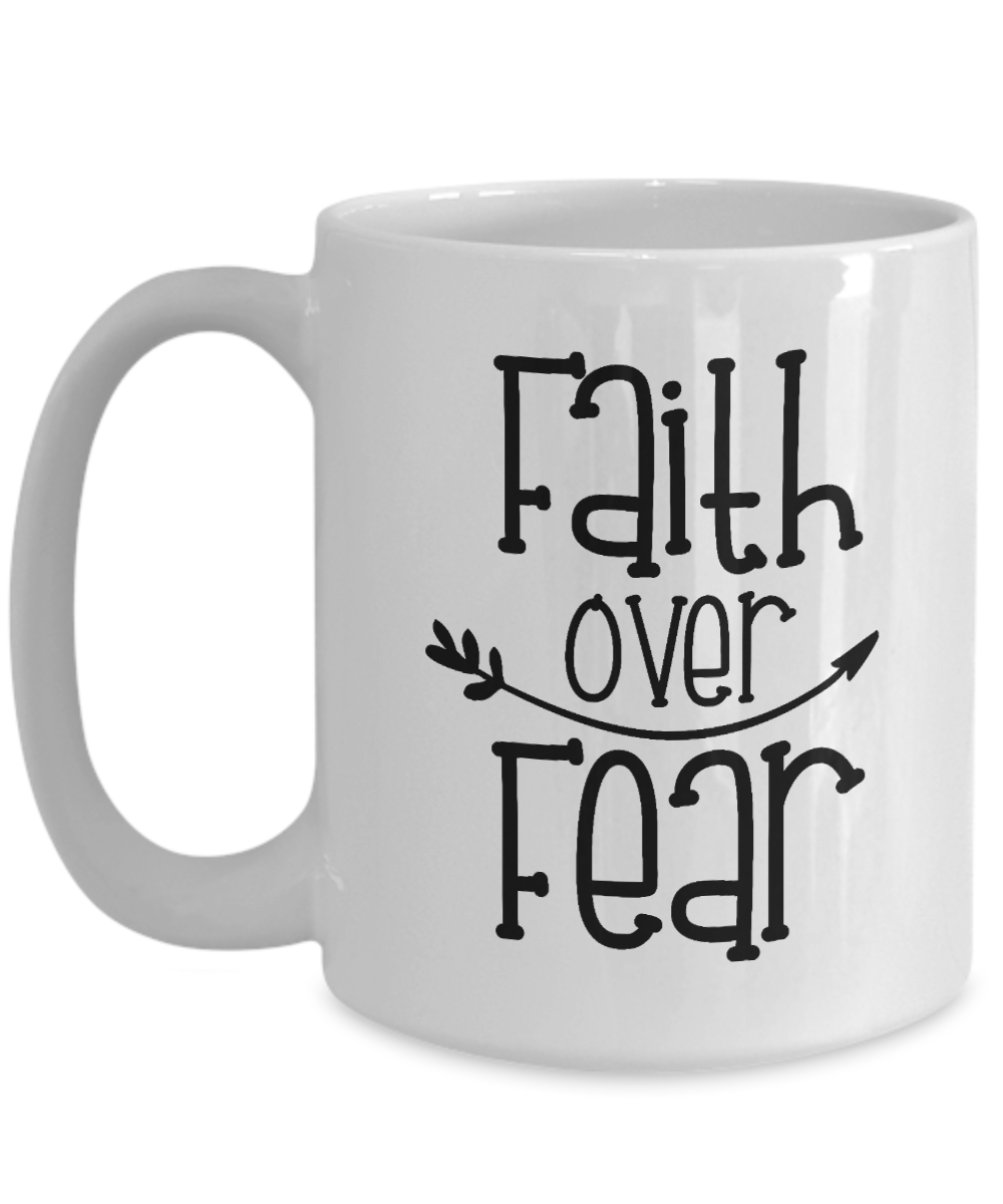 fun faith cup-Faith Over Fear Coffee Mug