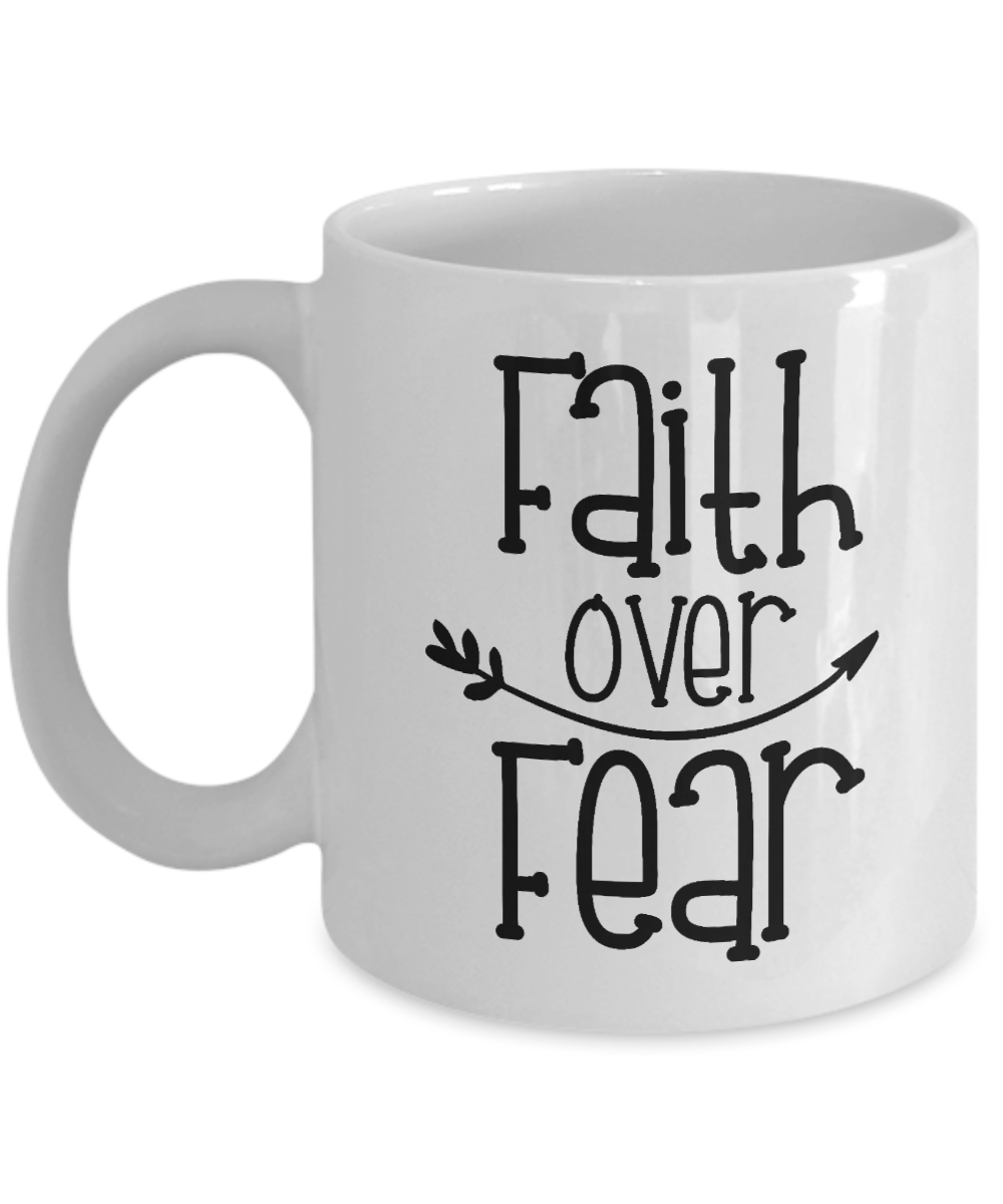 fun faith cup-Faith Over Fear Coffee Mug