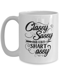 Thumbnail for Classy Sassy And A Bit Smart Assy-Funny Coffee Cup