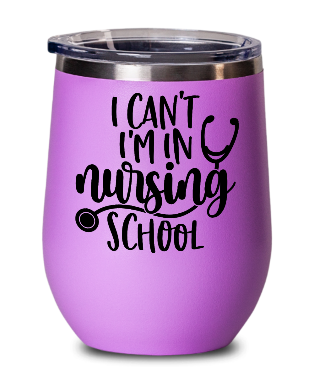 fun wine mug-I'm In Nursing School-wine cup